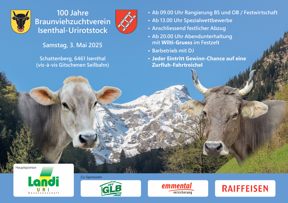 100 Jahre Braunviehzuchtverein Isenthal-Urirotstock